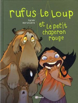 Couverture : Rufus le Loup et le petit chaperon rouge